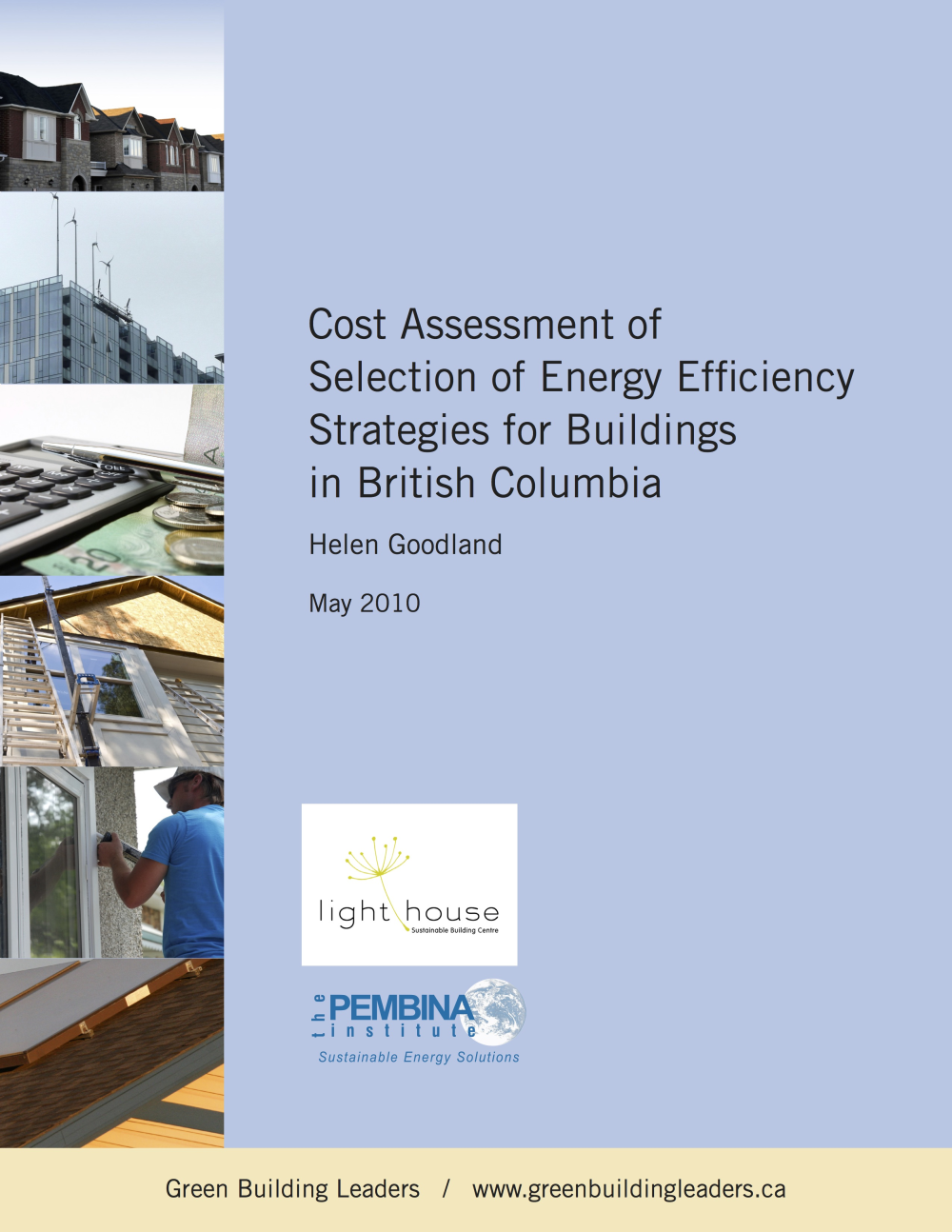 Cost Assessment for Selection of Energy Efficiency Strategies for