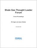 Shale Gas Thought Leader Forum Proceedings