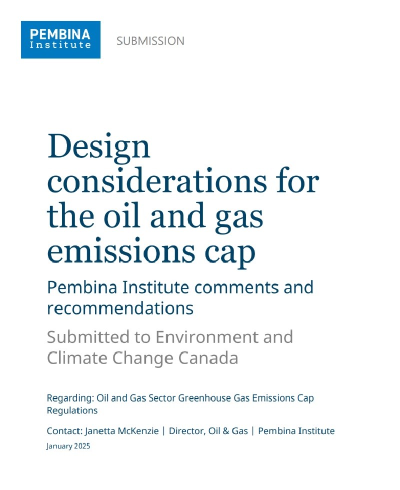 Design considerations for the oil and gas emissions cap | Pembina Institute